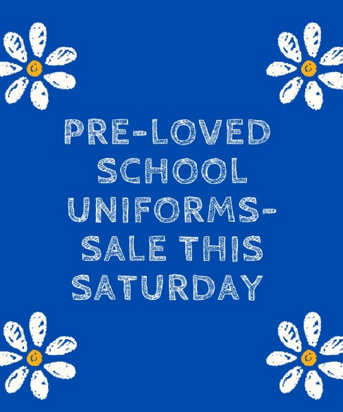 Pre-Loved Uniform Sale ~ 7th June