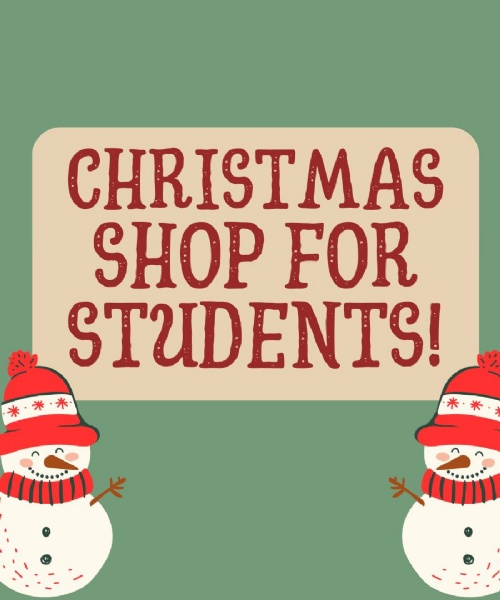 Christmas shop for students!